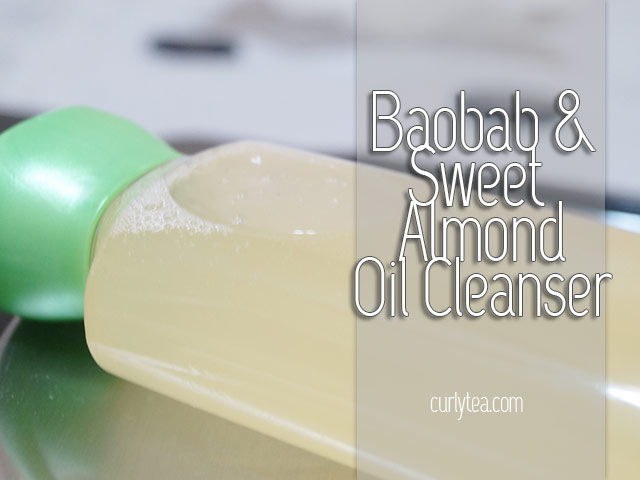 Baobab and Sweet Almond Oil Cleanser (for skin)