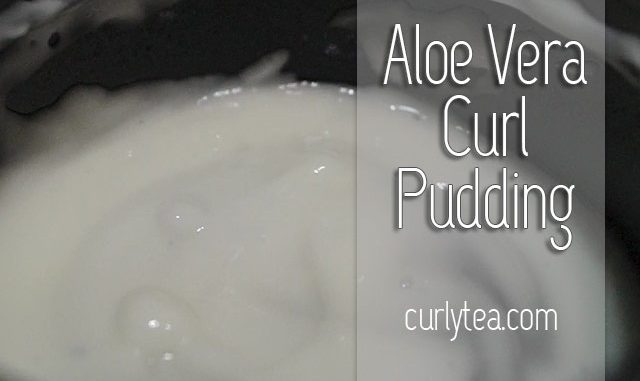 Aloe Vera Curl Pudding Aloe Vera Curl Pudding - curlytea.com