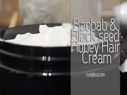 Baobab and Black seed Honey Hair Cream [VIDEO]