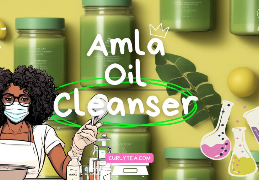 Amla Oil Cleanser - curlytea.com