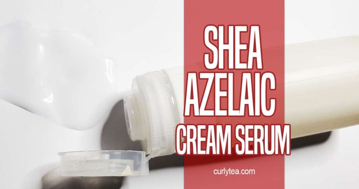 Shea Azelaic Cream Serum – Tester v 11 (skin)