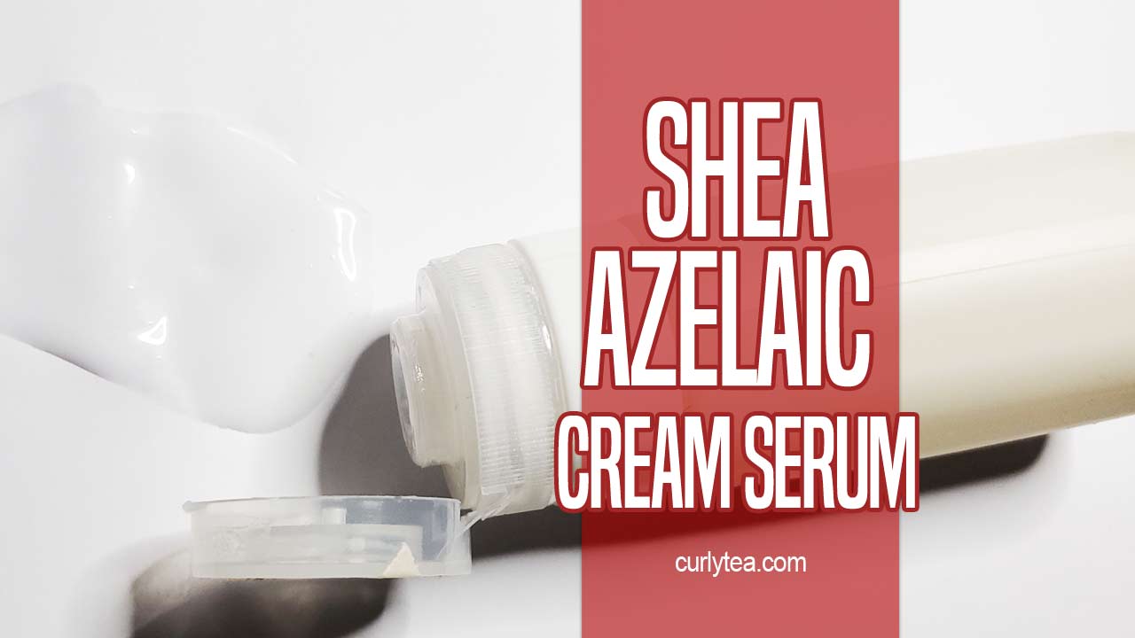 Shea Azelaic Cream Serum – Tester v 11 (skin)