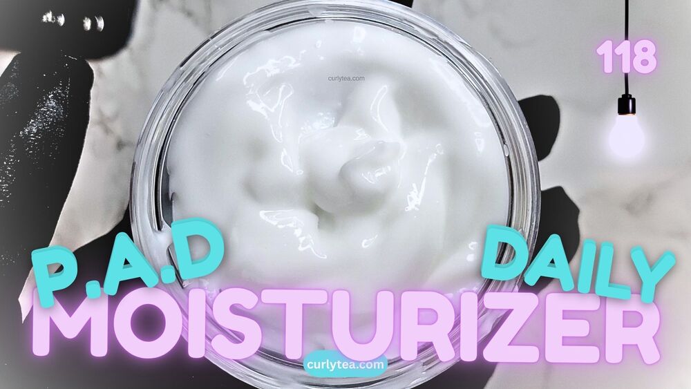 PAD Daily Moisturizer - curlytea.com