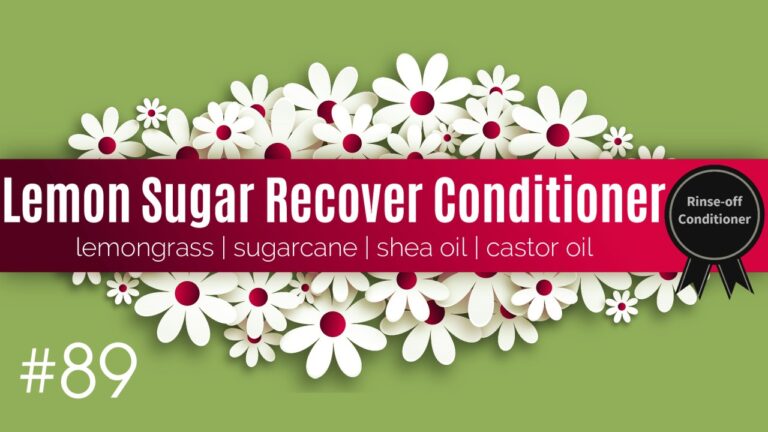 Lemon Sugar Recover Conditioner [VID]