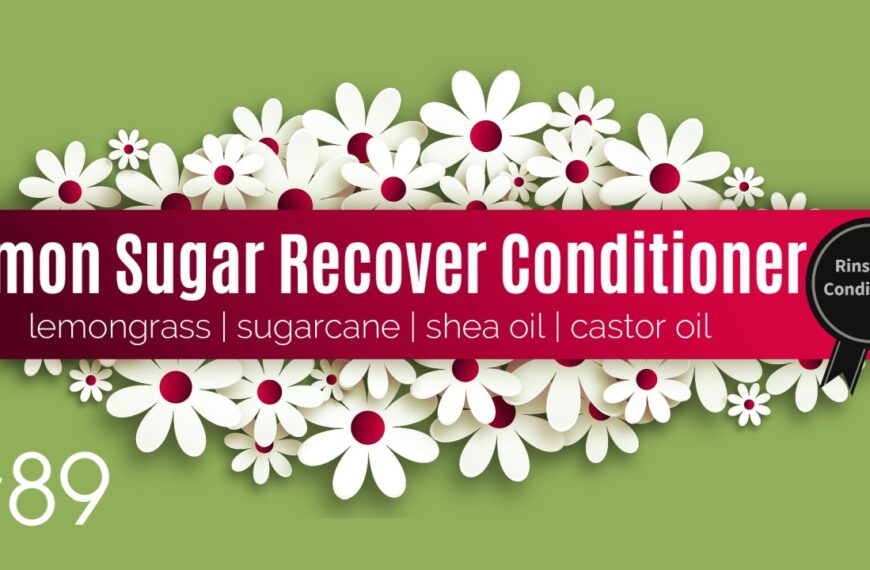 Lemon Sugar Recover Conditioner [VID]