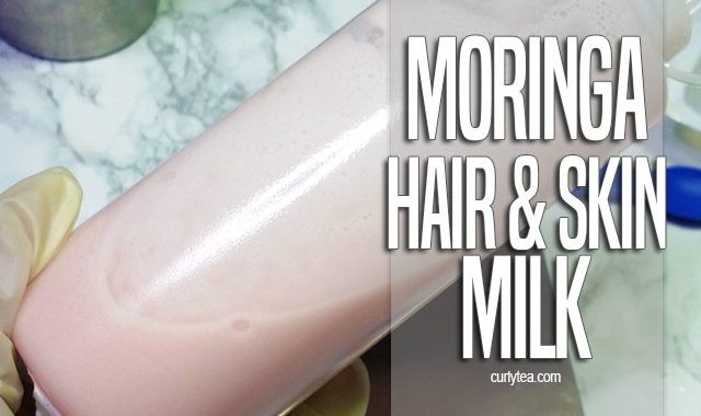 Moringa Hair and Skin Milk [VIDEO]
