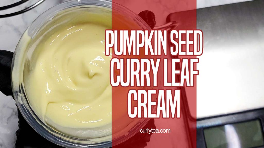 Pumpkin Seed Curry Leaf Cream - curlytea.com