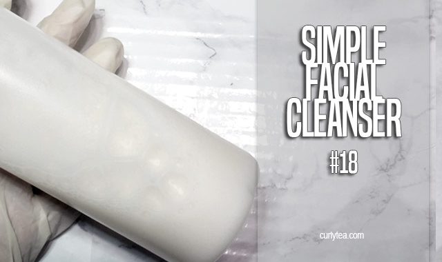 Simple Facial Cleanser [No Video]