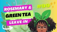 Rosemary Green Tea Softening Leave-in - curlytea.com