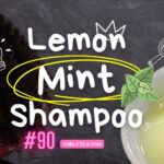 Lemon Mint Shampoo - curlytea.com