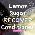 Lemon Sugar Recover Conditioner - curlytea.com