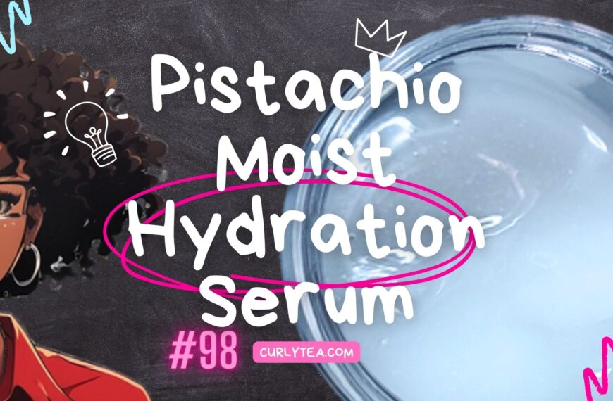 Pistachio Moist Hydration Serum - curlytea.com
