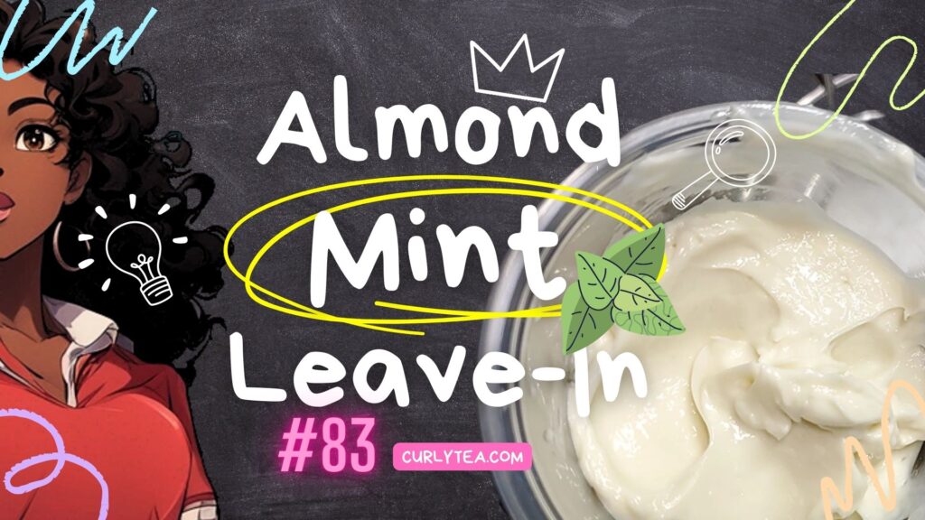 Almond Mint Leave In - curlytea.com