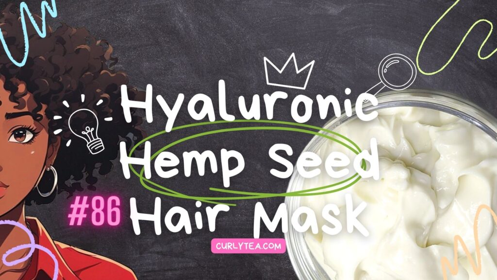 Hyaluronic Hair Mask with Hemp Seed - curlytea.com