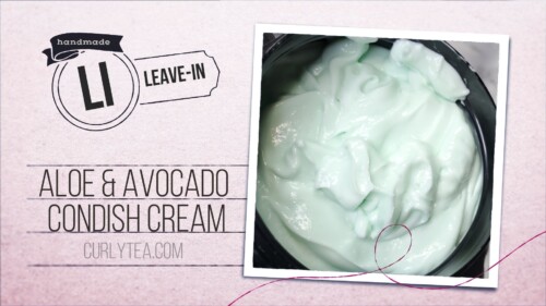 Aloe Avocado Condish Cream - curlytea.com